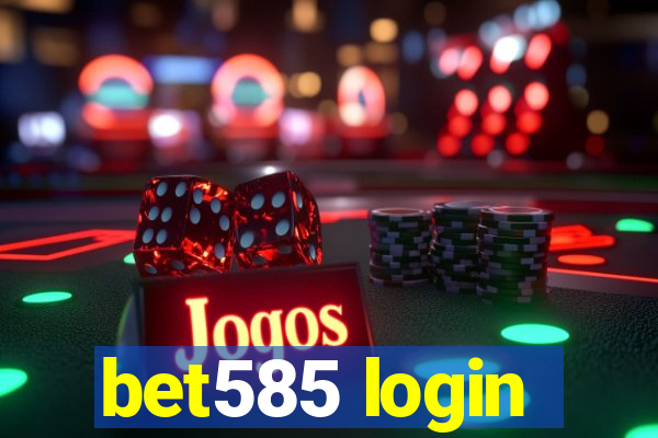 bet585 login